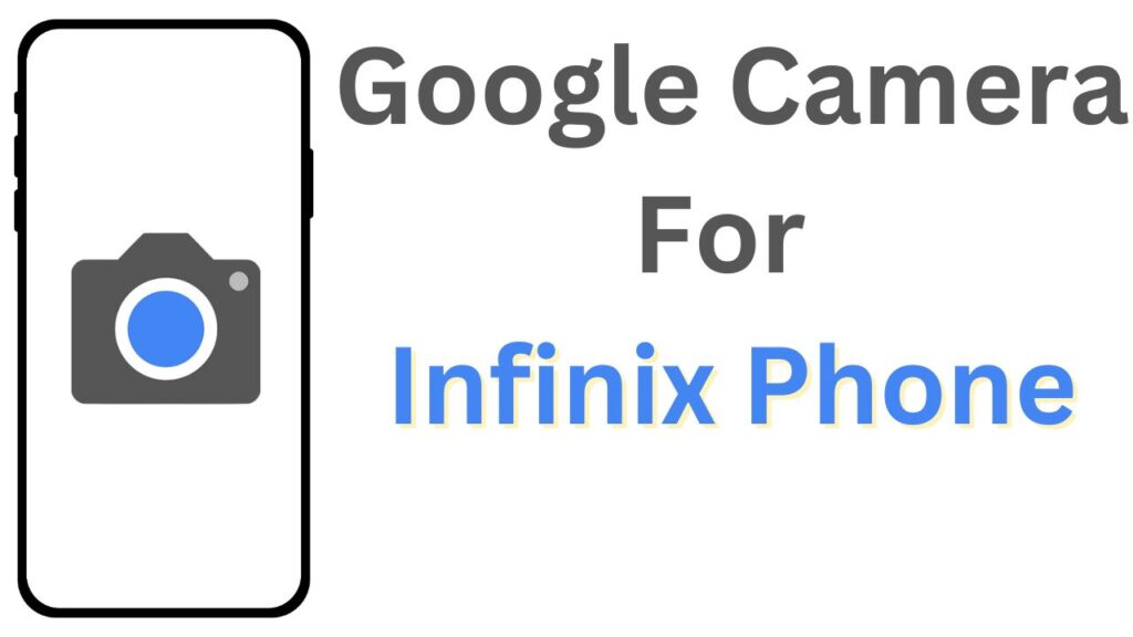 GCam APK For Infinix Hot 7 Pro (Google Camera)