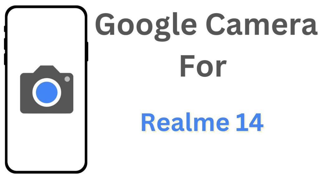 GCam APK For Realme 14